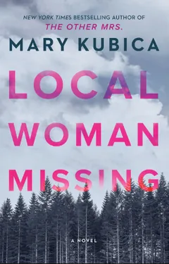 Local Woman Missing by Mary Kubica, book cover