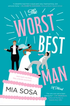 The Worst Best Man by Mia Sosa, book cover
