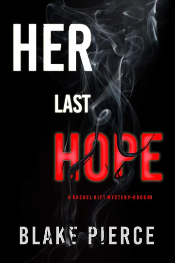 Her Last Hope by Blake Pierce, book cover