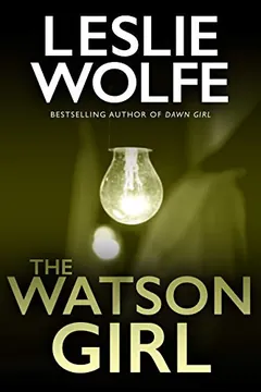 The Watson Girl by Leslie Wolfe, book cover