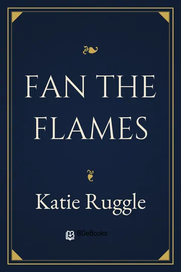 Fan the Flames by Katie Ruggle, book cover