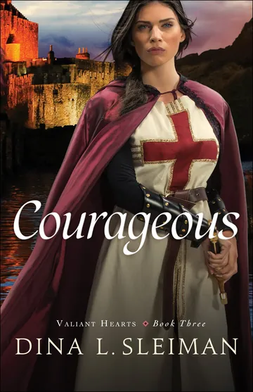Courageous by Dina L. Sleiman, book cover