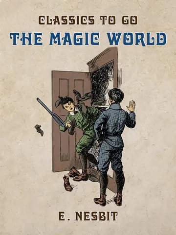 The Magic World by E. Nesbit, book cover