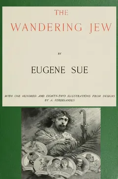 The Wandering Jew - Eugène Sue