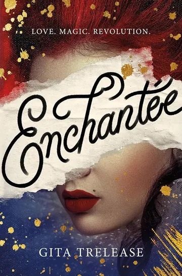Enchantée by Gita Trelease, book cover