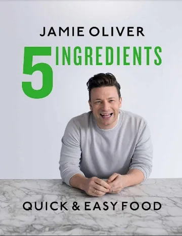 5 Ingredients - Quick & Easy Food by Jamie Oliver, book cover