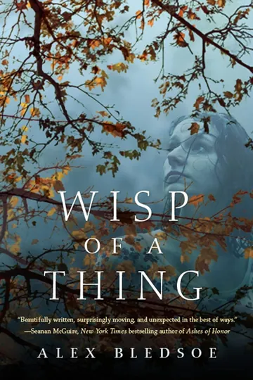 Wisp of a Thing by Alex Bledsoe, book cover