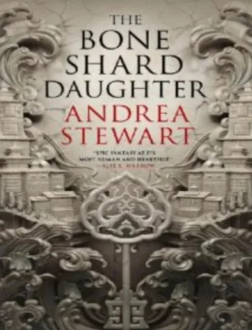 The Bone Shard Daughter by Andrea G. Stewart, book cover