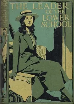The Leader of the Lower School by Angela Brazil, book cover