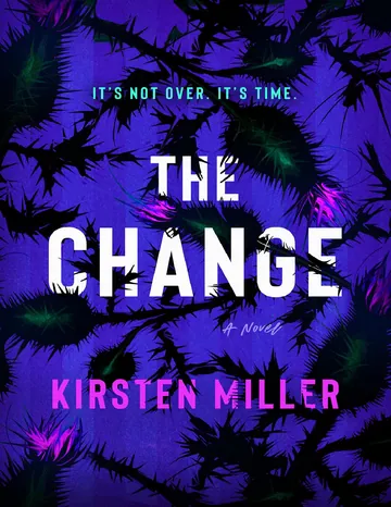 The Change by Kirsten Miller, book cover