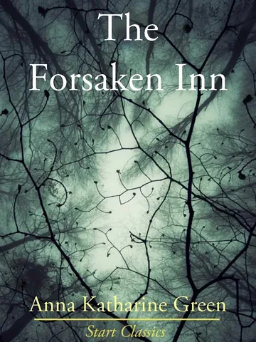 The Forsaken Inn by Anna Katharine Green, book cover
