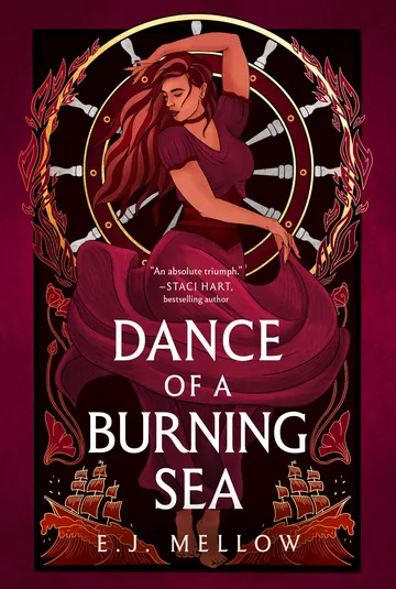 Dance of a Burning Sea by E. J. Mellow, book cover