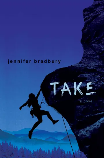 Take by Jennifer Bradbury, book cover