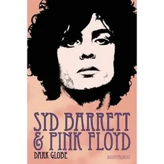 Syd Barrett And Pink Floyd by Julián Palacios, book cover