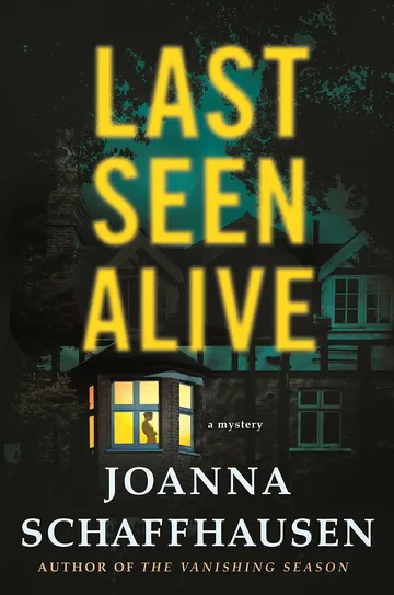Last Seen Alive by Joanna Schaffhausen, book cover