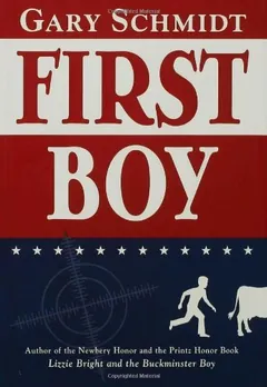 First Boy by Gary D. Schmidt, book cover