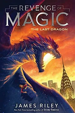 The Last Dragon by James Riley, book cover