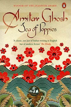 Sea of Poppies by Amitav Ghosh, book cover