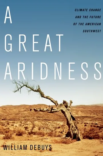 A Great Aridness by William deBuys, book cover