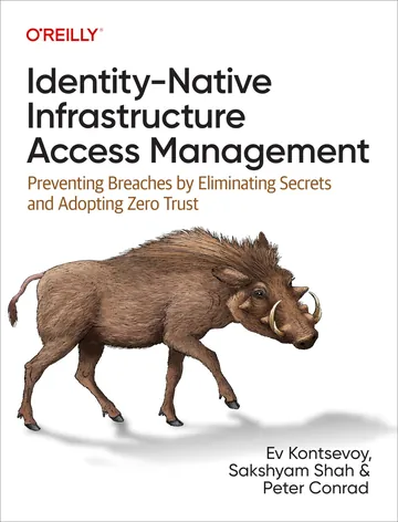 Identity-Native Infrastructure Access Management by Ev Kontsevoy, book cover