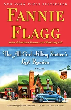 The All-Girl Filling Station's Last Reunion by Fannie Flagg, book cover