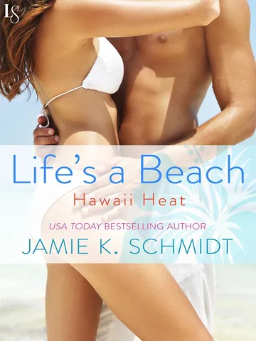 Life's a Beach by Jamie K. Schmidt, book cover