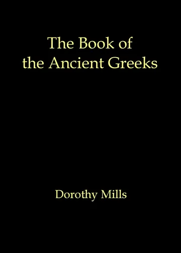 The Book of the Ancient Greeks by Dorothy Mills, book cover