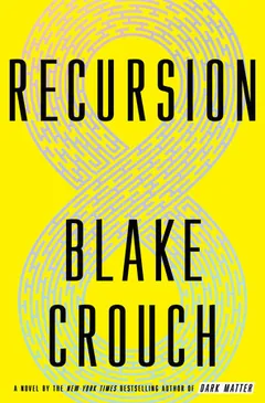 Recursion by Blake Crouch, book cover