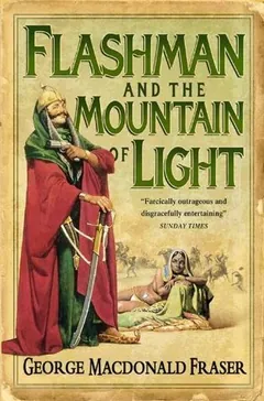 Flashman and the Mountain of Light by George MacDonald Fraser, book cover