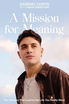 A Mission for Meaning by Gabriel Conte, book cover