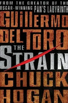 The Strain by Guillermo del Toro, book cover