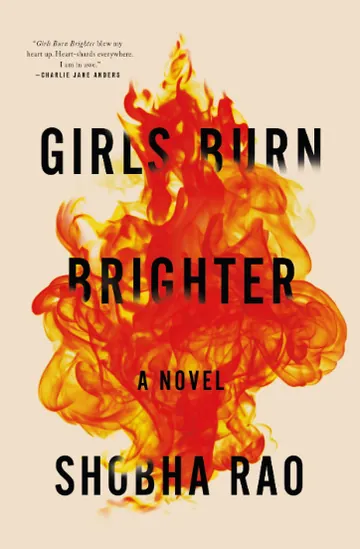 Girls Burn Brighter by Shobha Rao, book cover