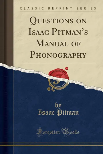 Questions on Isaac Pitman's Manual of Phonography by Isaac Pitman, book cover