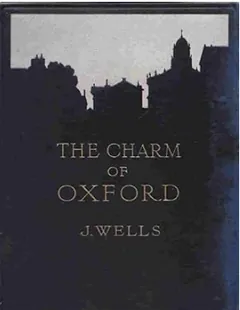 The charm of Oxford - Joseph Wells