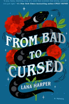 From Bad to Cursed by Lana Harper, book cover