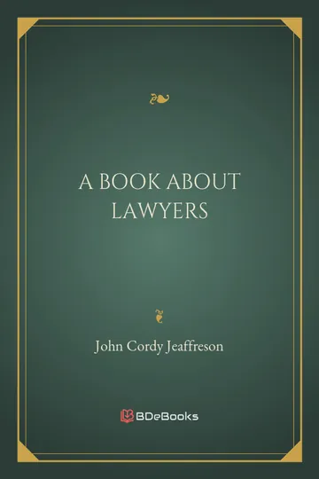A Book About Lawyers by John Cordy Jeaffreson, book cover