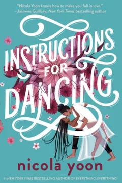 Instructions for Dancing by Nicola Yoon, book cover