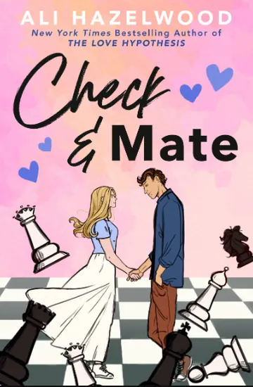 Check & Mate by Ali Hazelwood, book cover