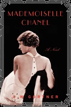 Mademoiselle Chanel by C.W. Gortner, book cover