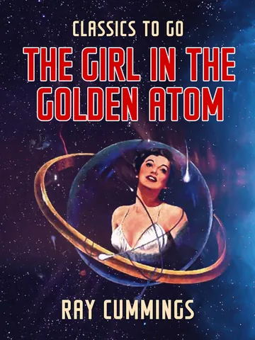 The Girl in the Golden Atom by Ray Cummings, book cover