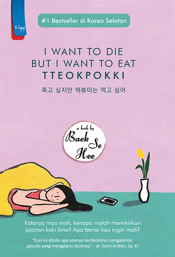 I Want to Die But I Want to Eat Tteokpokki by Baek Se-hee, book cover