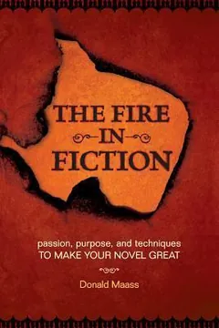 The Fire in Fiction by Donald Maass, book cover
