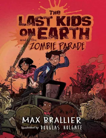 The Last Kids on Earth and the Zombie Parade by Max Brallier, book cover