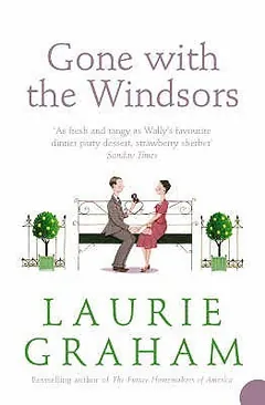 Gone with the Windsors by Laurie Graham, book cover