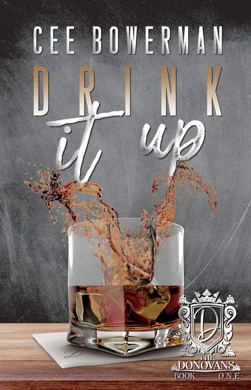 Drink It Up by Cee Bowerman, book cover
