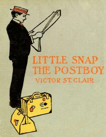 Little Snap the Postboy by George Waldo Browne, book cover