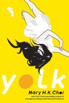 Yolk by Mary H.K. Choi, book cover