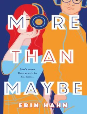 More Than Maybe by Erin Hahn, book cover