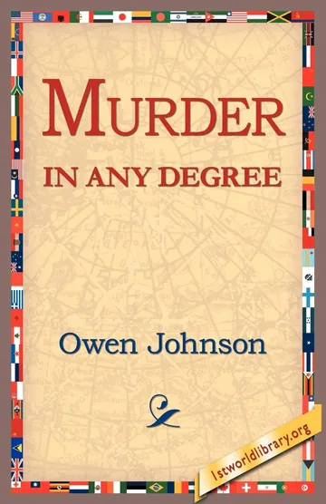 Murder in Any Degree by Owen Johnson, book cover