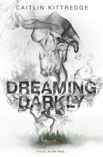 Dreaming Darkly by Caitlin Kittredge, book cover